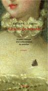 Grains de Beautés (roman- Actes Sud)